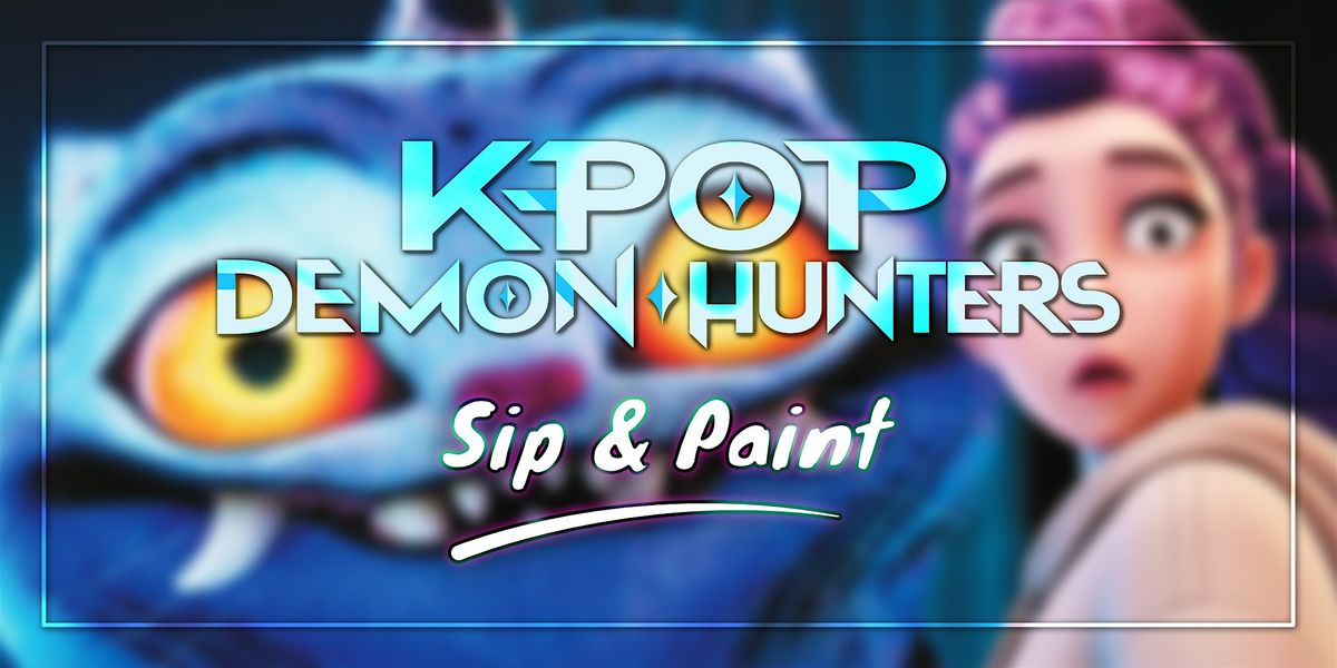 Sip & Paint | K-Pop Demon Hunters | All Ages, 28 September | Event in Chandler | AllEvents