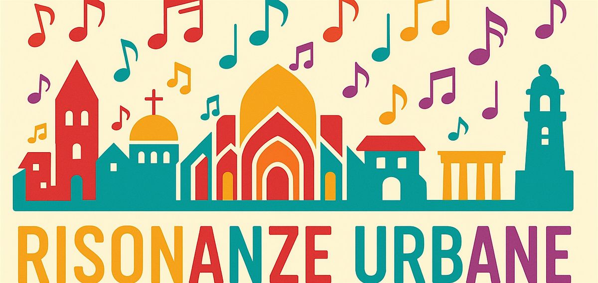 RISONANZE URBANE - Concerto 17 giugno ore 18:30, 17 July | Event in Ancona | AllEvents
