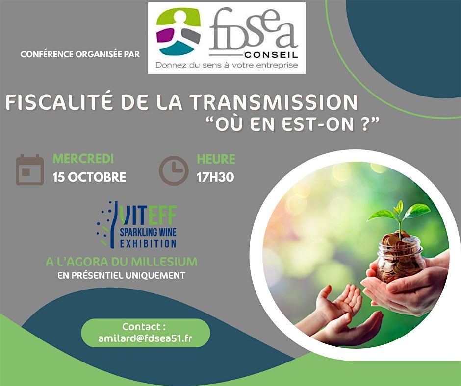 Fiscalité de la transmission des exploitations viticoles, 15 October | Event in Pierry | AllEvents