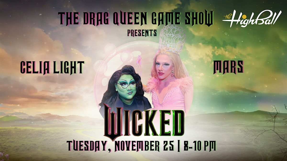The Drag Queen Game Show: Wicked, 25 November | Event in Austin | AllEvents