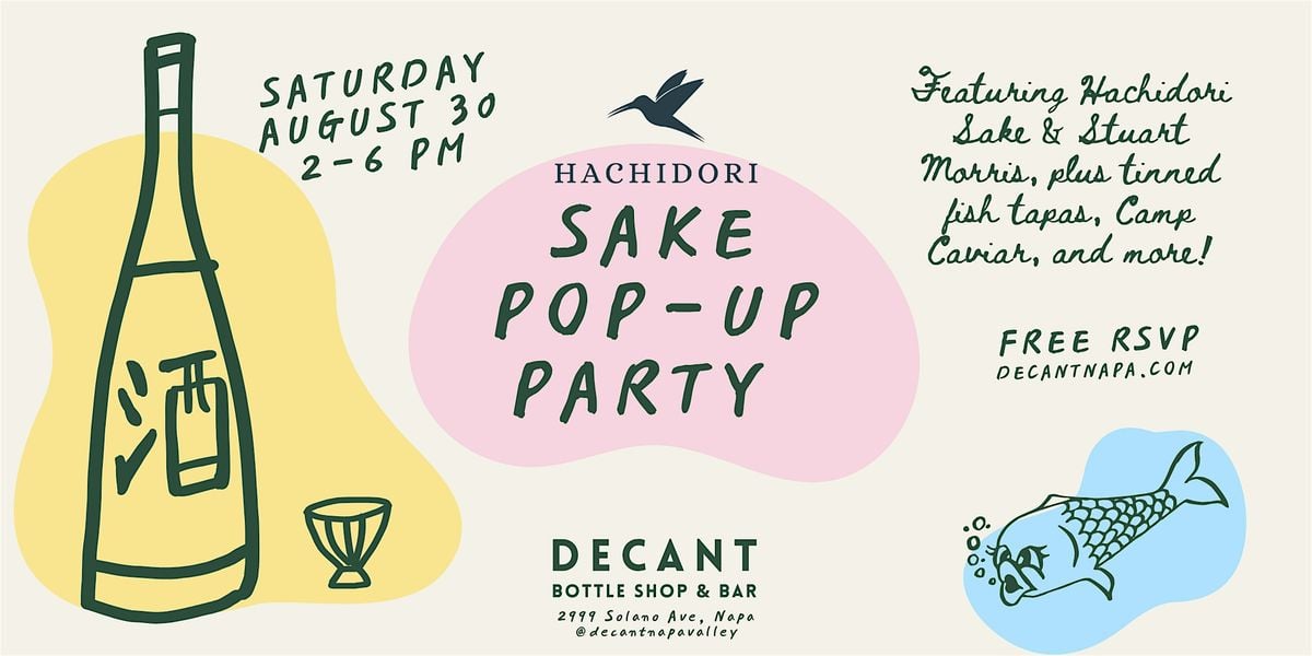 HACHIDORI SAKE & Seafood Conservas Party with Camp Caviar!, 30 August | Event in Napa | AllEvents