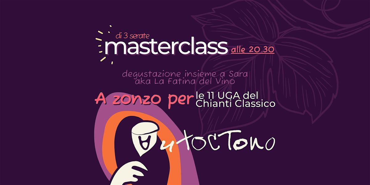 Masterclass "Le 11 UGA del Chianti Classico", 3 October | Event in Firenze | AllEvents