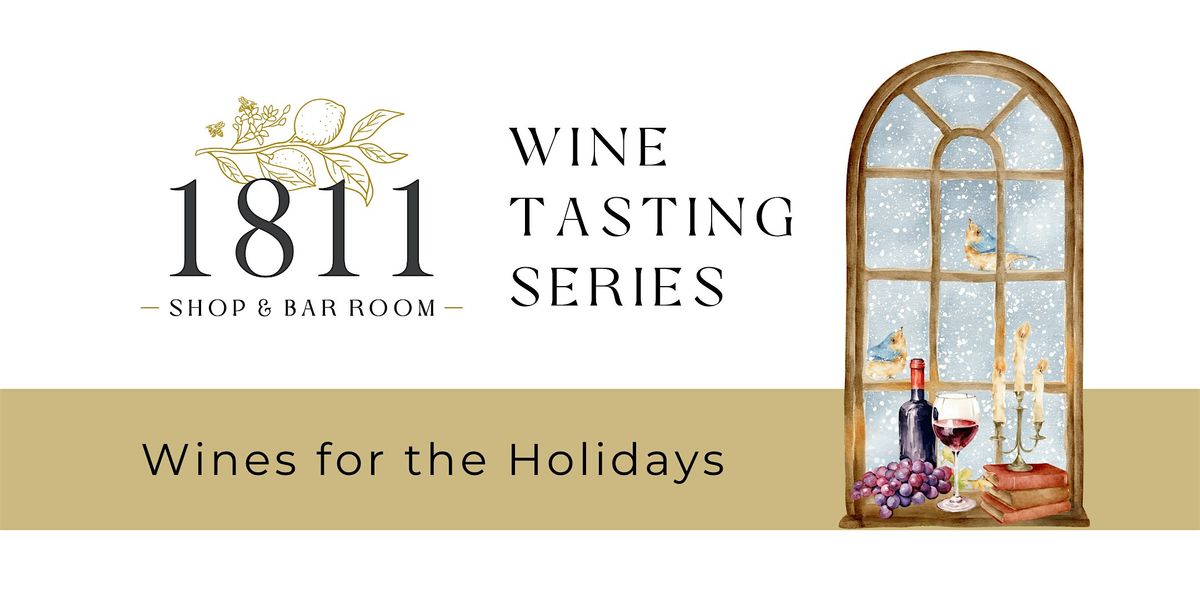 1811 Wine Tasting - Wines for the Holidays, 4 November | Event in Brecksville | AllEvents
