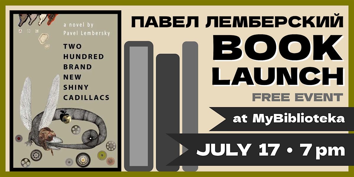 Презентация новой книги Павла Лемберского, 17 July | Event in Brooklyn