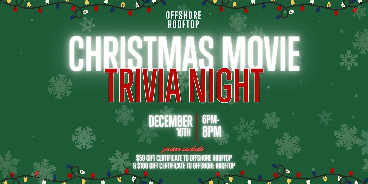 Christmas Movie Trivia Night at Offshore Rooftop | Event in Chicago | AllEvents