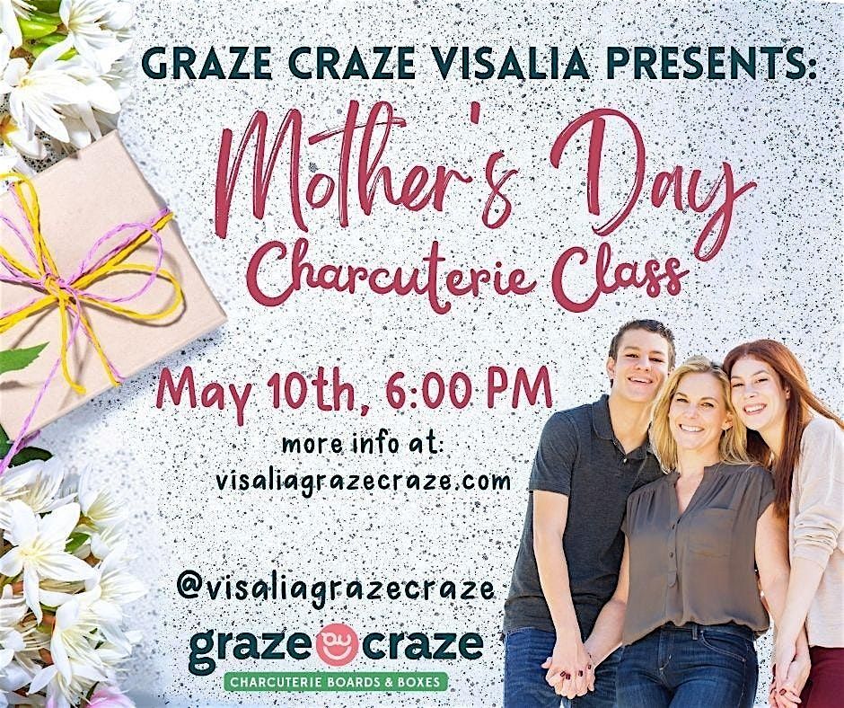 Mother's Day Charcuterie Class, 10 May | Event in Visalia | AllEvents