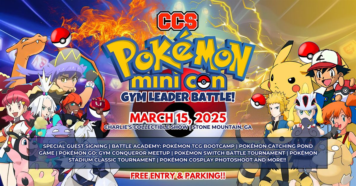 Pokemon Mini Con: Gym Leader Battle! | Event in Stone Mountain | AllEvents