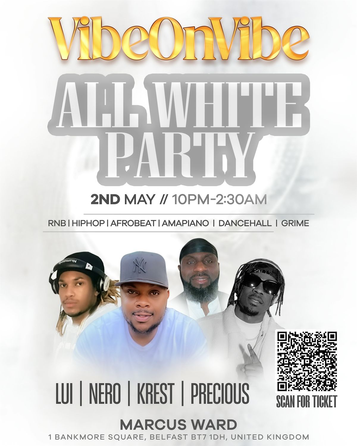 VIBEONVIBE ALL WHITE PARTY (SECOND RELEASE TICKETS) 02/05/2025!!, 2 May | Event in Belfast | AllEvents