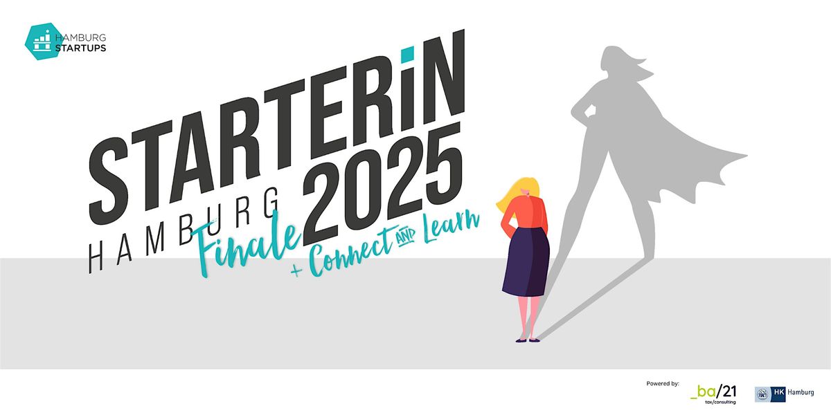 Connect&Learn Konferenz & Finale – STARTERiN Hamburg 2025, 3 December | Event in Hamburg | AllEvents