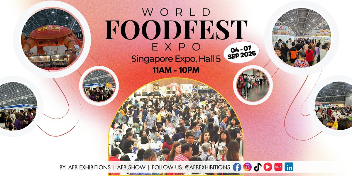 World FoodFest 2025, 4 September | Event in Tampines | AllEvents