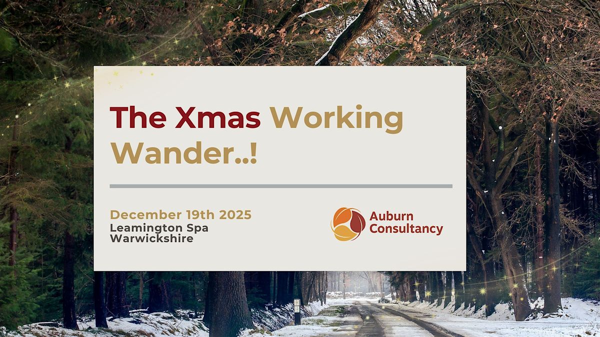 Working Wander, 19 December | Event in Leamington Spa | AllEvents