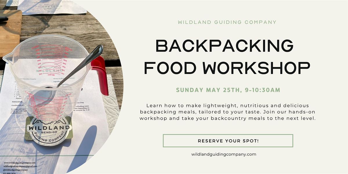 Backpacking Food Workshop, 25 May | Event in Bend | AllEvents