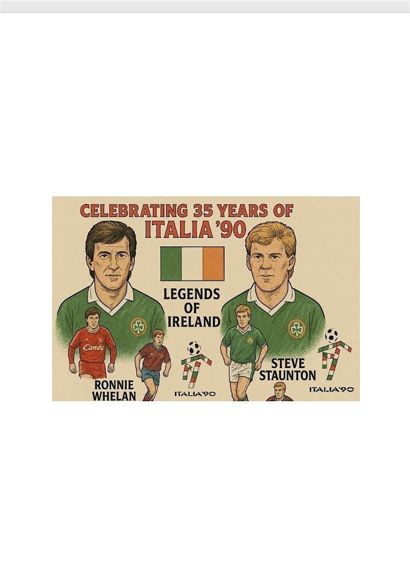 Italia '90 Reunion Night | Ronnie Whelan & Steve Staunton Live in Carlow, 26 September | Event in Portlaoise Road