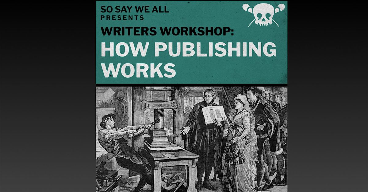 Writer Workshop: How Publishing Works, 10 August | Event in San Diego | AllEvents