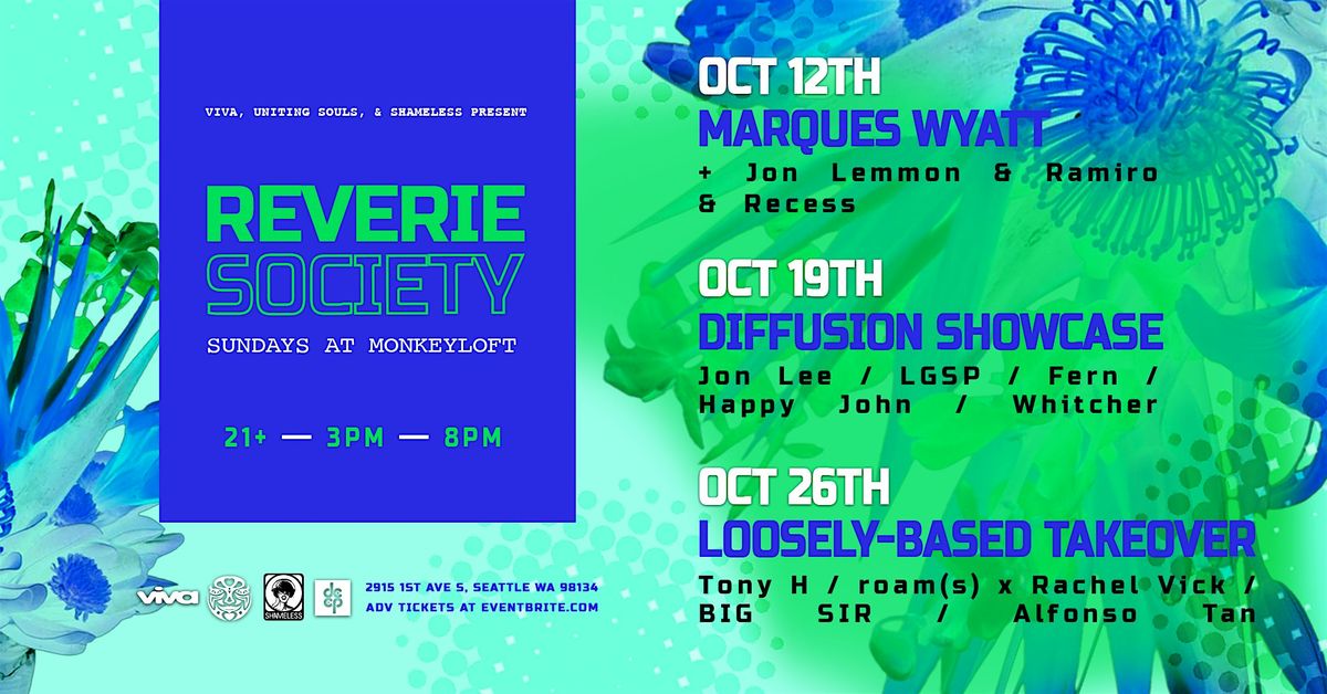 Reverie Society : Loosely Based Takeover : Oct 26th at Monkey Loft, 26 October | Event in Seattle | AllEvents