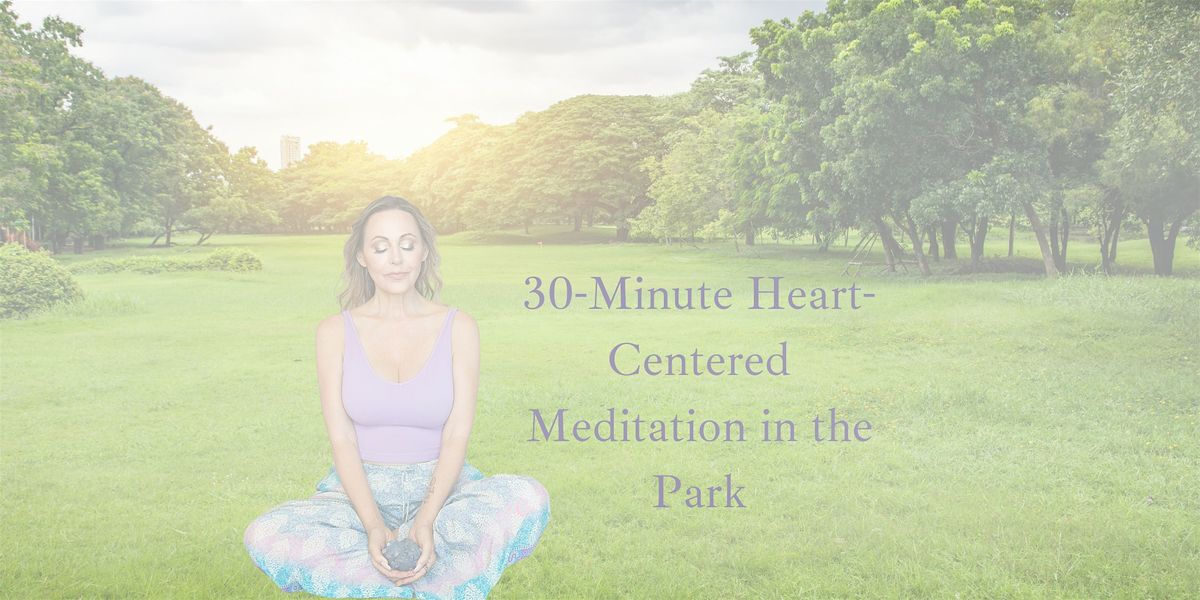 30-Minute Heart-Centered Meditation in the Park, 31 October | Event in Carlsbad | AllEvents