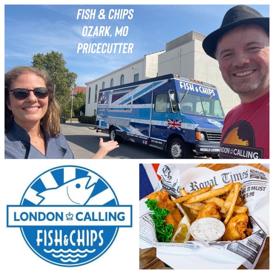 Ozark, MO London Calling Fish & Chip Food Truck at PriceCutter, 5504 N 17th St, Ozark, MO