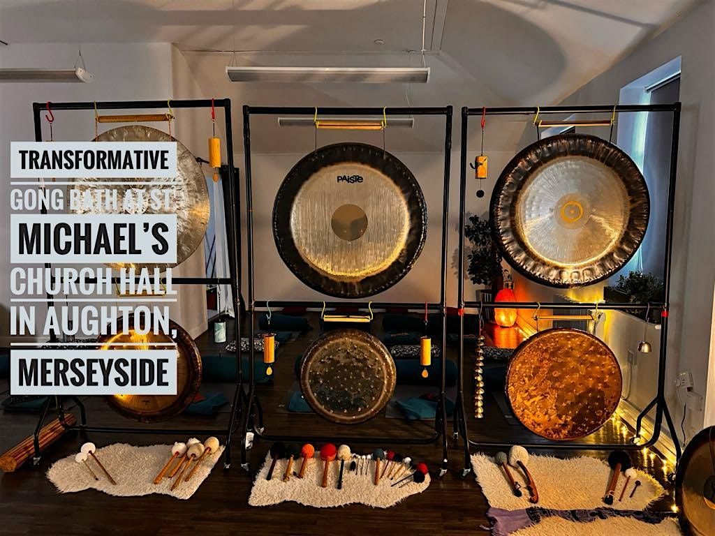 7.00-8.15pm Gong Bath in Aughton, L39 6TQ, £18, 4 October | Event in Aughton | AllEvents