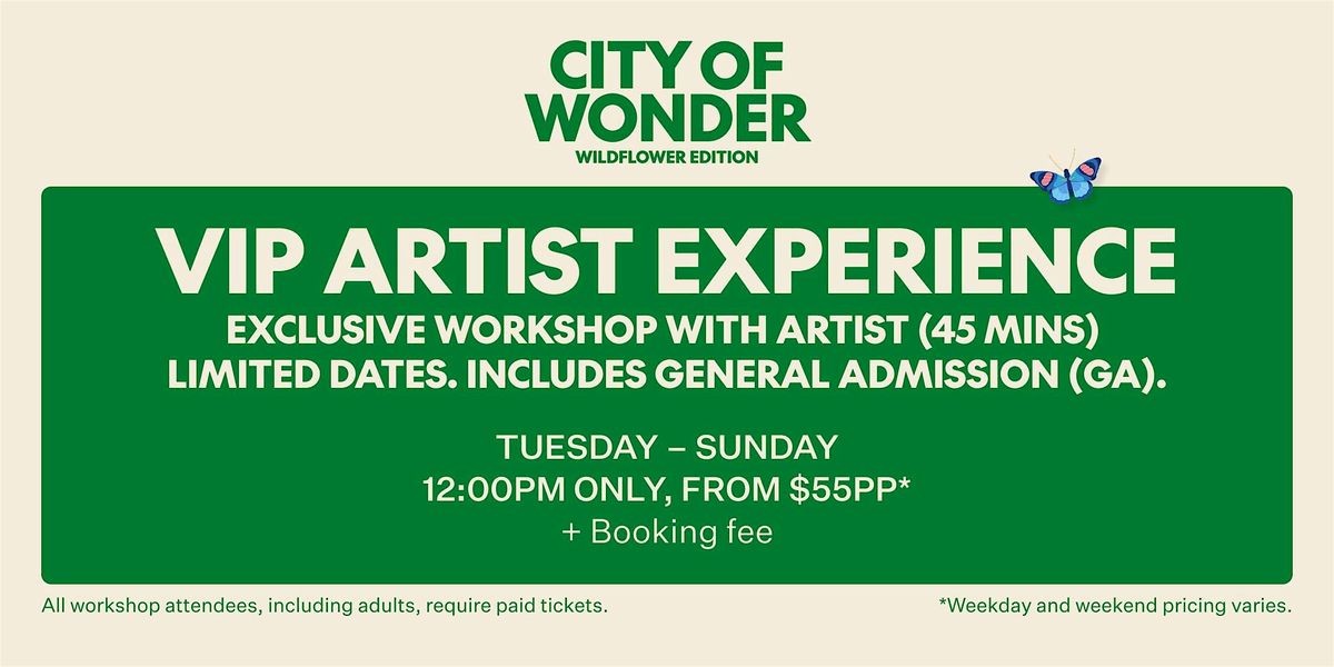 City of Wonder: Wildflower Edition - VIP Experience @ The Garden Gallery, 19 December | Event in Sydney | AllEvents