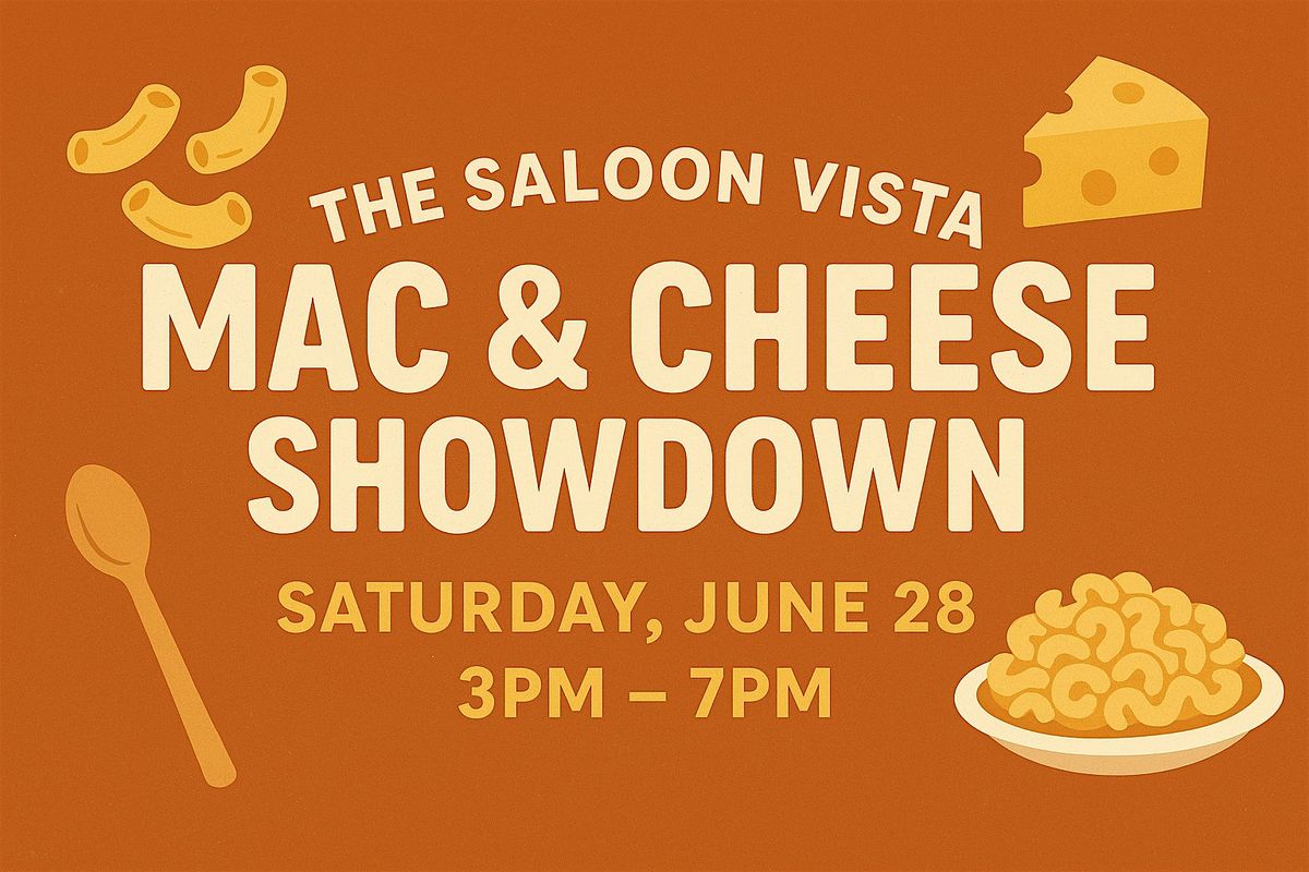 Mac and Cheese Showdown at The Saloon Vista, 28 June | Event in Vista | AllEvents
