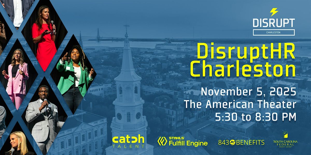 DisruptHR Charleston Fall 2025, 5 November | Event in Charleston | AllEvents
