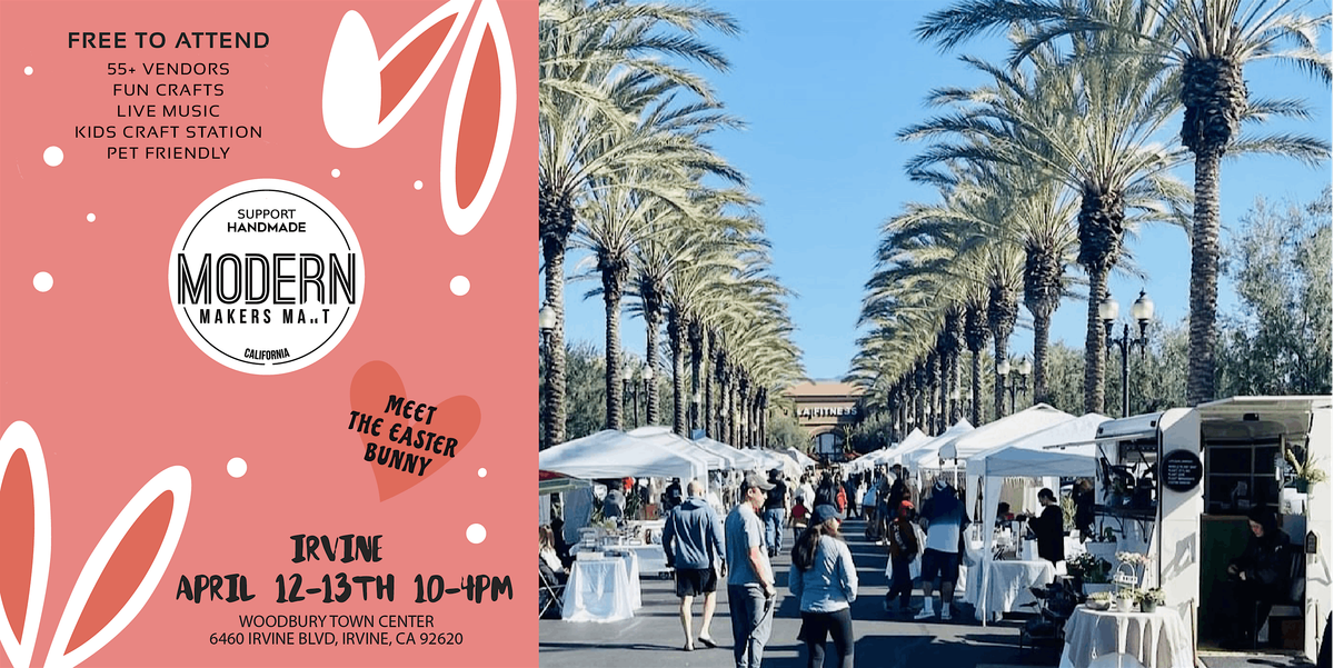 Modern Makers Mart - Easter Event in Woodbury Irvine, 12 April | Event in Irvine | AllEvents