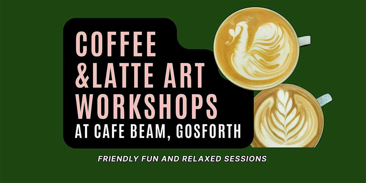 LATTE ART COFFEE WORKSHOP - GOSFORTH | Event in Gosforth | AllEvents
