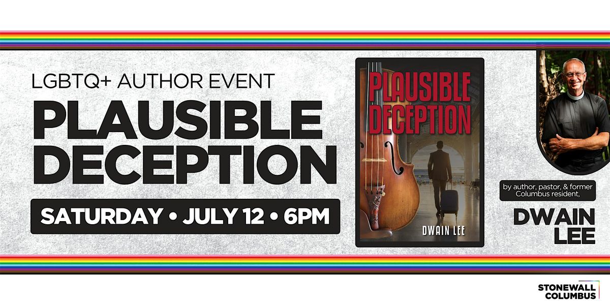 LGBTQ+ Author Event: Dwain Lee, PLAUSIBLE DECEPTION, 12 July | Event in Columbus | AllEvents