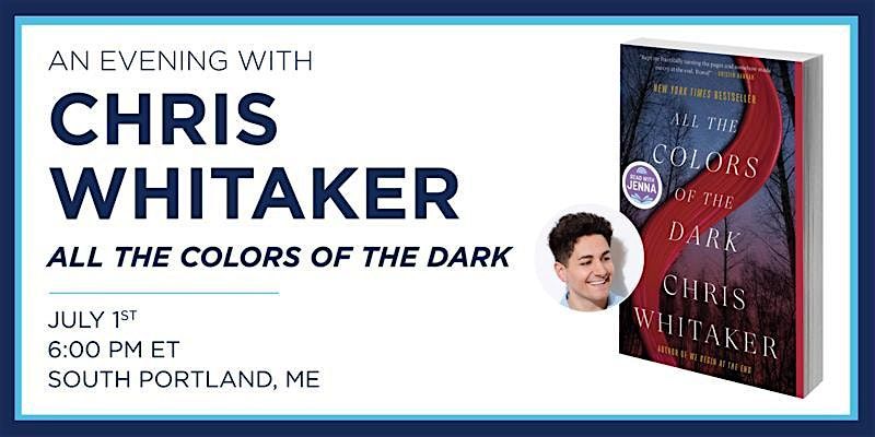 An Evening with Chris Whitaker, 1 July | Event in South Portland | AllEvents