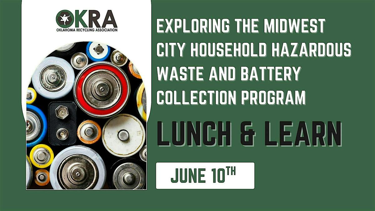 Household Hazardous Waste & Battery Collection Program, 10 June | Event in Midwest City | AllEvents