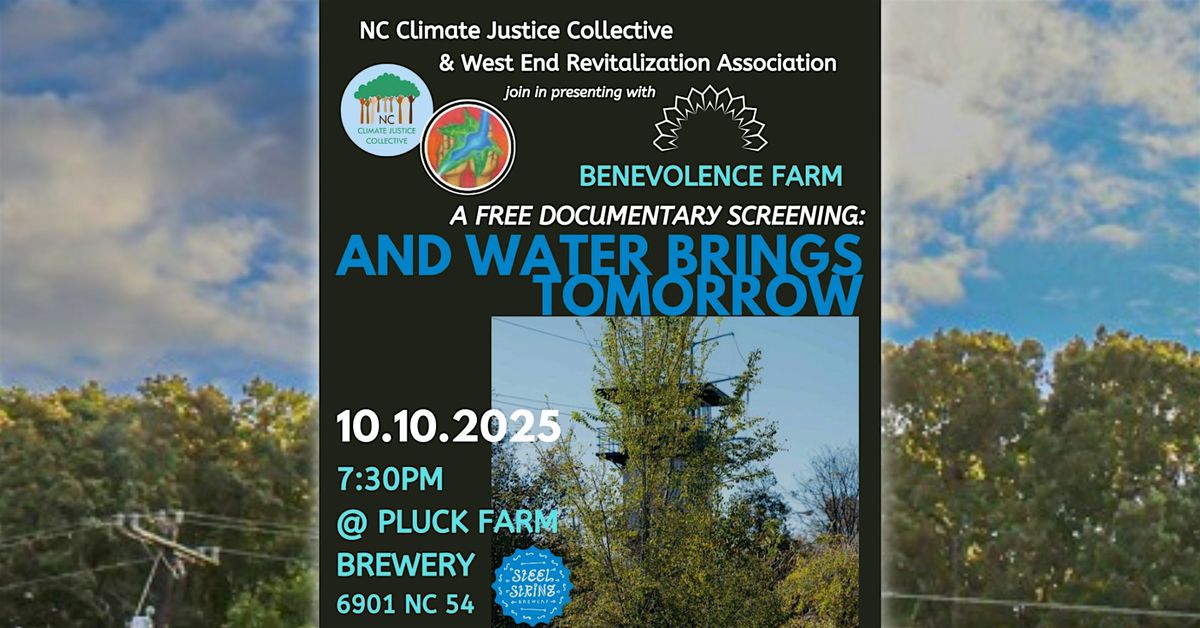 Documentary Screening of "And Water Brings Tomorrow", 10 October | Event in Mebane | AllEvents