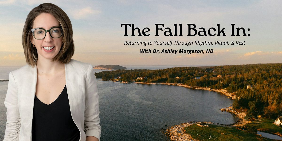 The Fall Back In: Returning to Yourself Through Rhythm, Ritual, and Rest, 23 September | Event in Indian Harbour