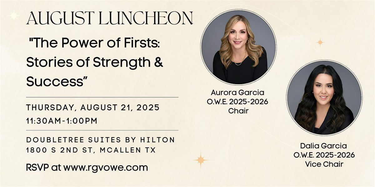"The Power of Firsts: Stories of Strength & Success", 21 August | Event in McAllen | AllEvents