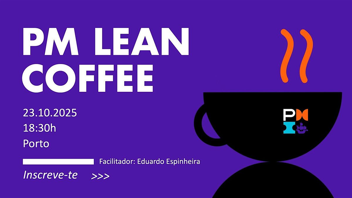 PM Lean Coffee 2025 10 23, 23 October | Event in Maia | AllEvents