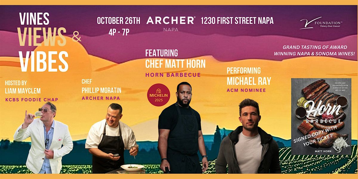 VINES, VIEWS & VIBES, 26 October | Event in Napa | AllEvents