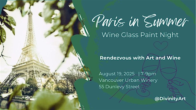 Paint Paris in Summer: Wine Glass Art Experience at Vancouver Urban Winery | Event in Vancouver | AllEvents