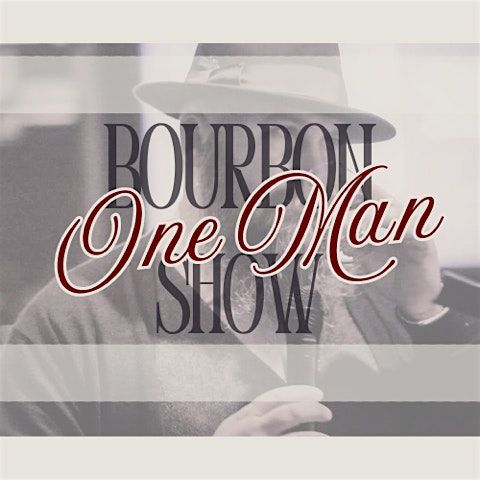 The One Man Bourbon Show @ Wright Dunbar Cigars | Event in Dayton | AllEvents