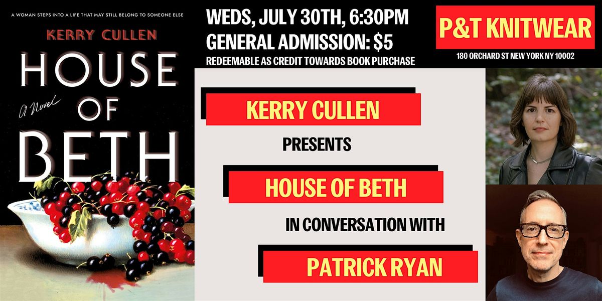 Kerry Cullen presents House of Beth, ft. Patrick Ryan, 30 July | Event in New York | AllEvents