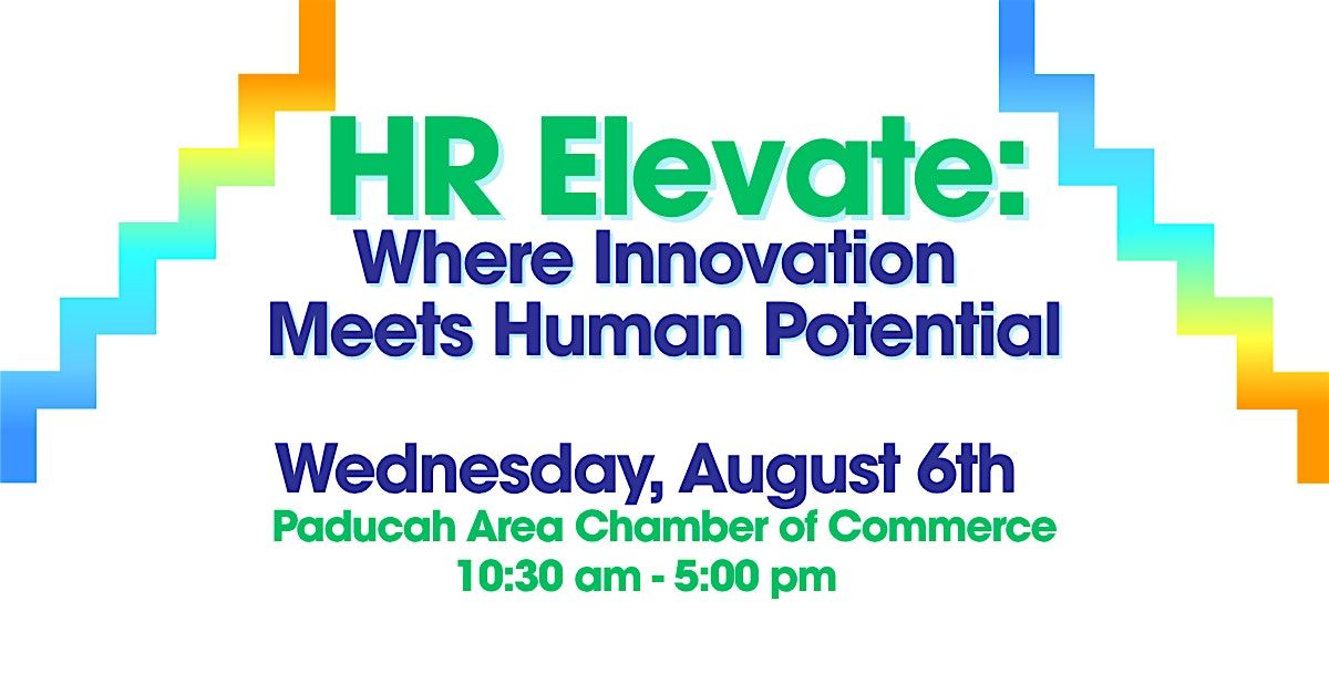 HR Elevate, 6 August | Event in Paducah | AllEvents