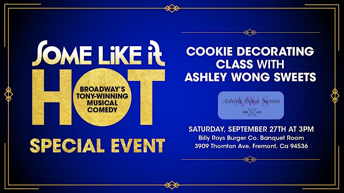 Some Like It Hot Cookie Decorating Class, 27 September | Event in Fremont | AllEvents
