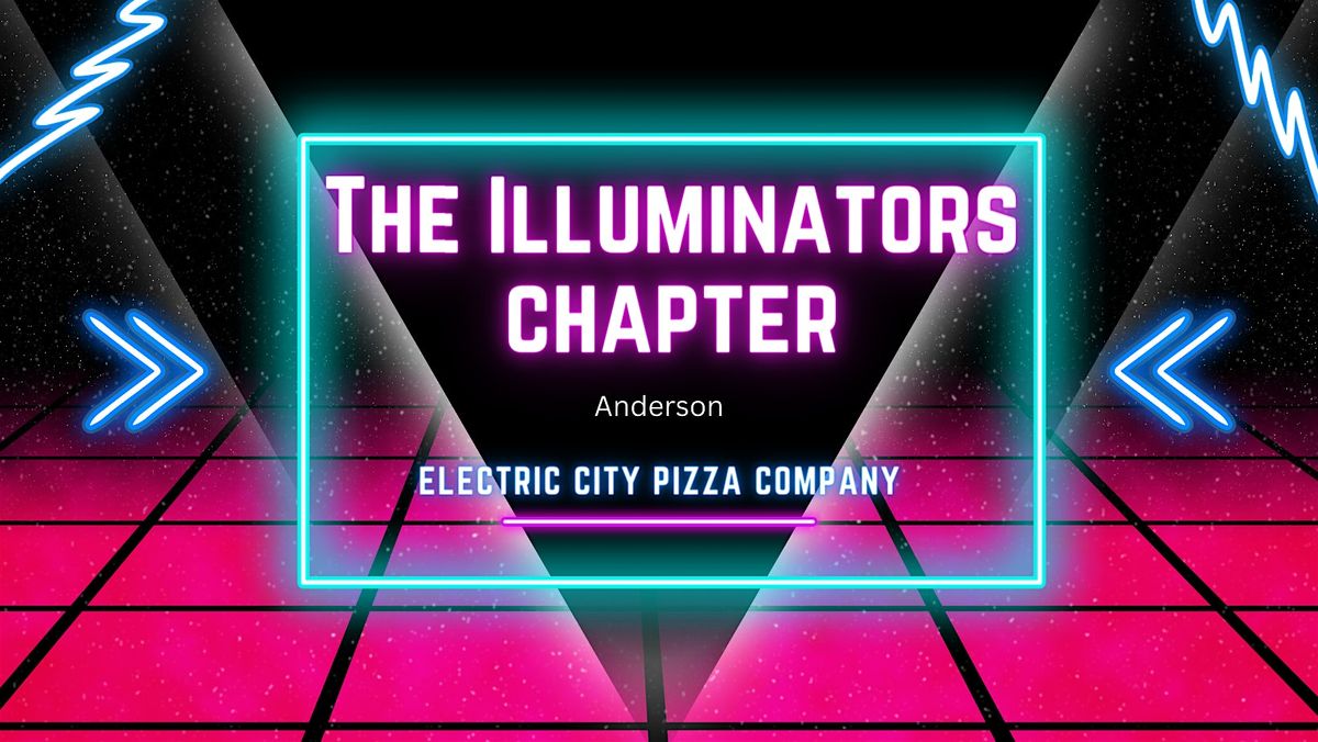 The Illuminators chapter (Anderson), 6 May | Event in Anderson | AllEvents