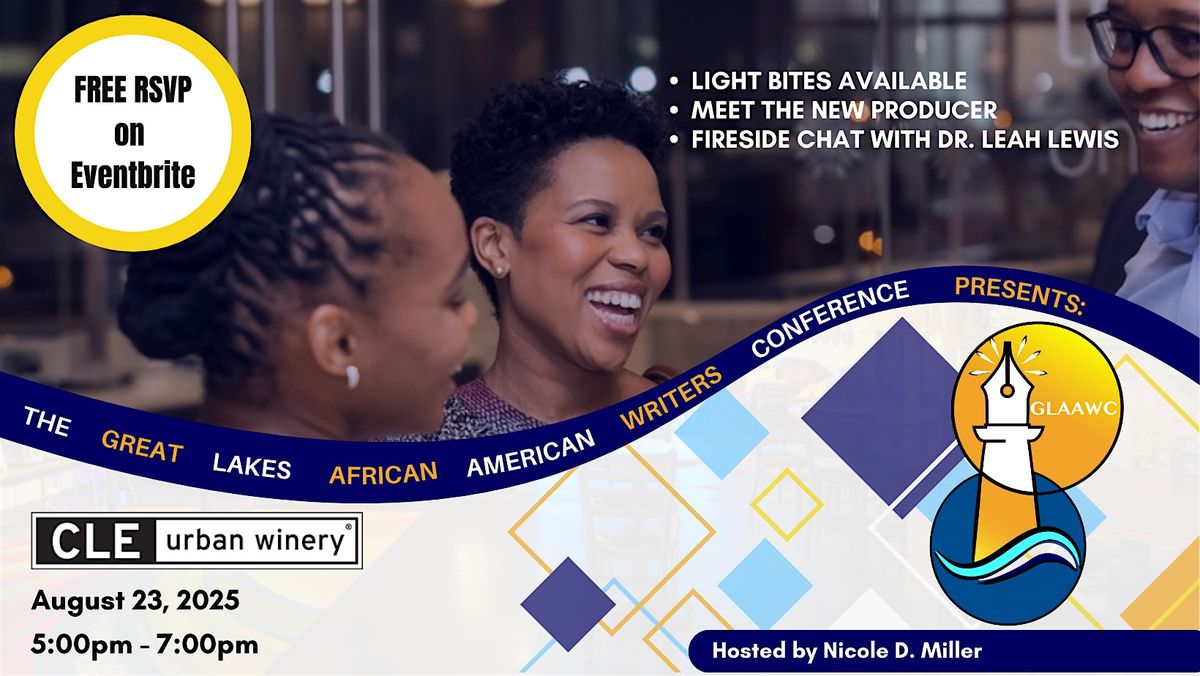 The Great Lakes African American Writers Conference (GLAAWC) Mixer!, 23 August | Event in Cleveland Heights