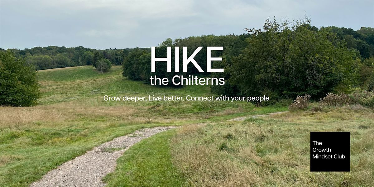 Hike the Chilterns - The Growth Mindset Club 30+, 30 August | Event in London | AllEvents