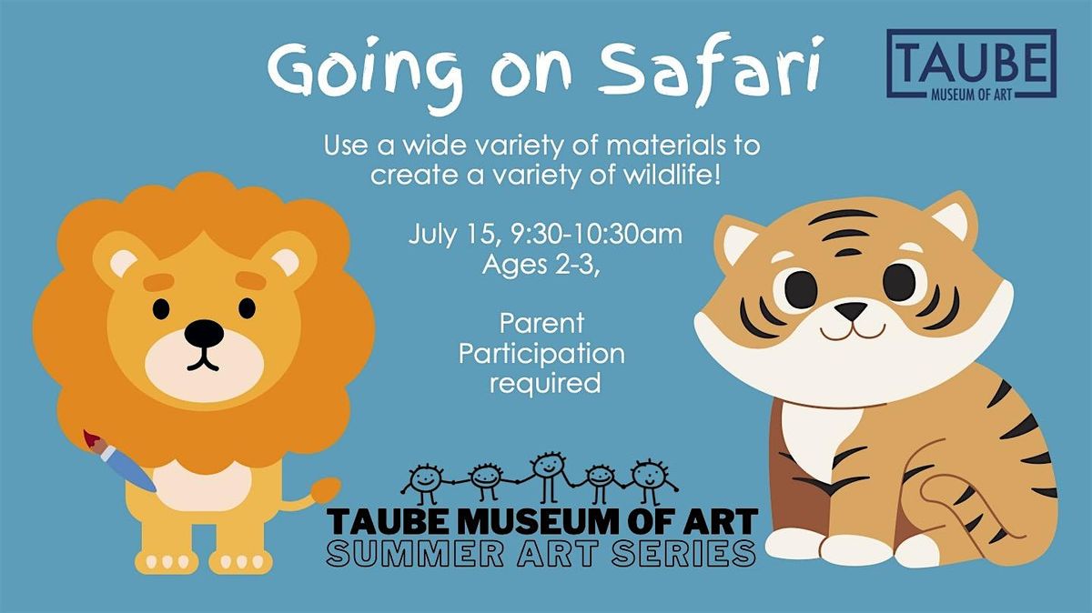 Going on a Safari - Summer Art Series, 15 July | Event in Minot | AllEvents