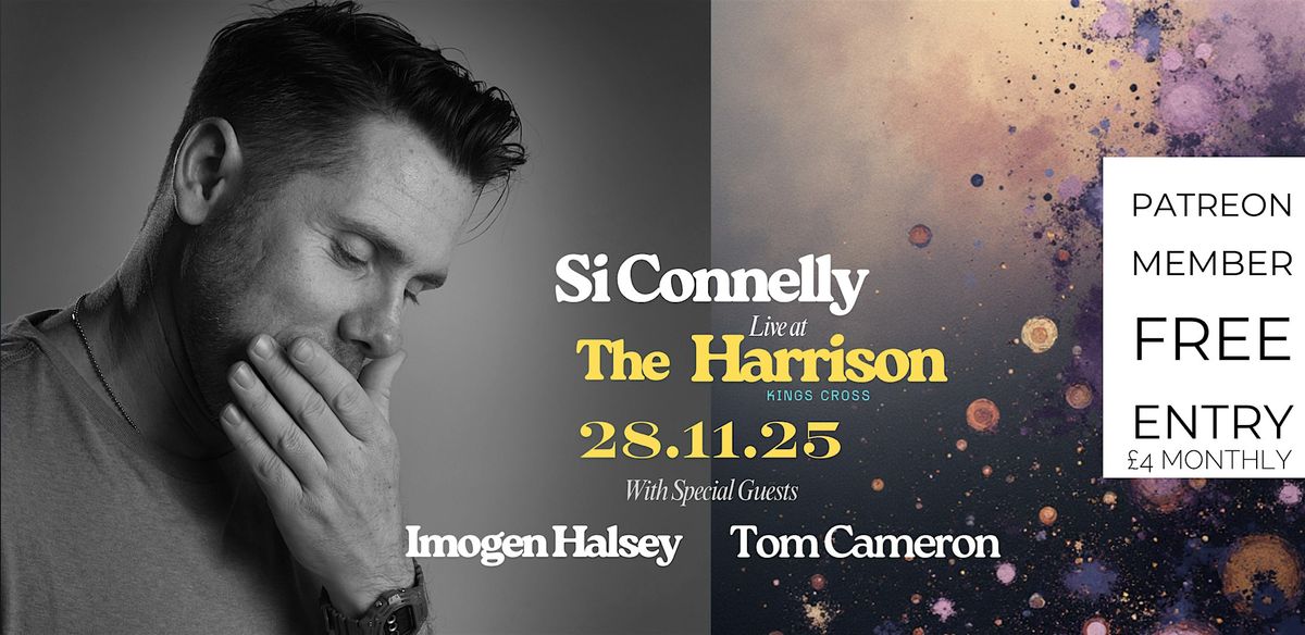 Si Connelly Live at The Harrison with Special Guests | Event in London | AllEvents