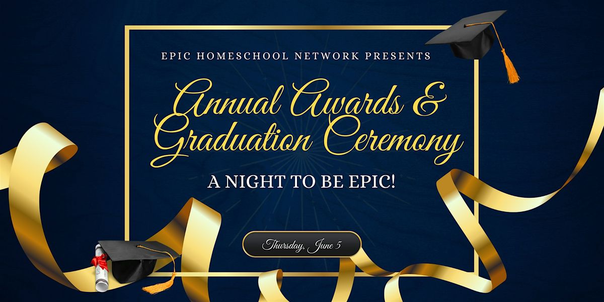2025 Annual Homeschool Awards & Graduation  Ceremony, 5 June | Event in Powder Springs | AllEvents