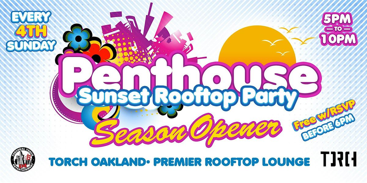 PENTHOUSE SUNSET ROOFTOP PARTY | Event in Oakland | AllEvents