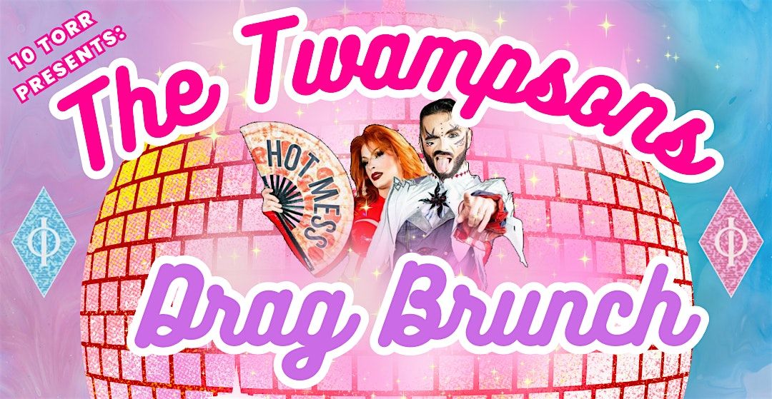 10Torr Presents: The Twampsons Drag Brunch!, 24 May | Event in Reno | AllEvents