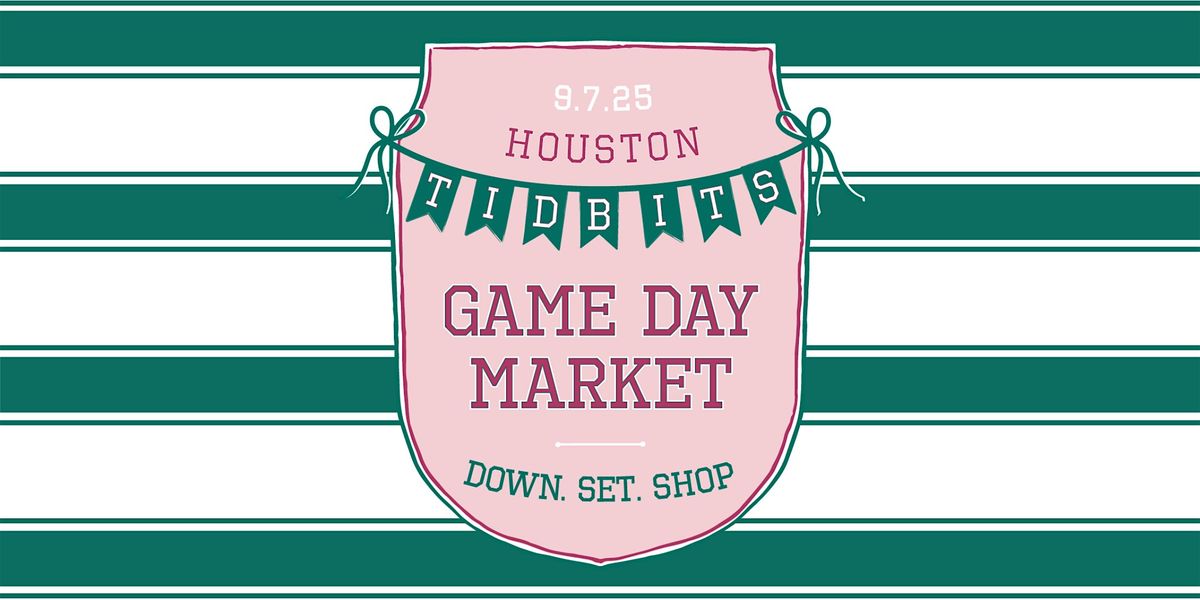 Tidbits Game Day Market, 7 September | Event in Houston | AllEvents