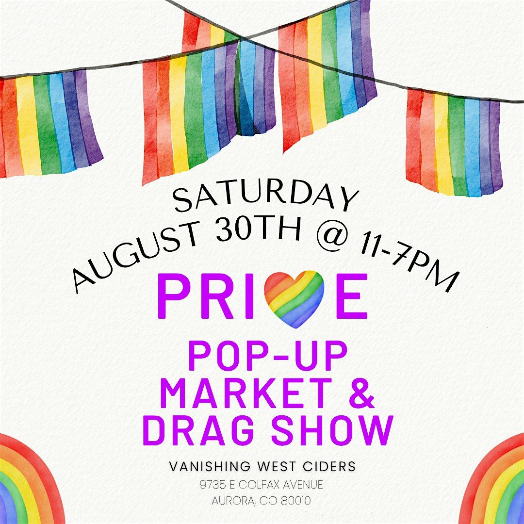 Pride Pop-Up Market and Drag Show, 30 August | Event in Aurora | AllEvents